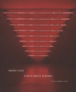 Henri Cole & Jenny Holzer - Vingt-deux poèmes