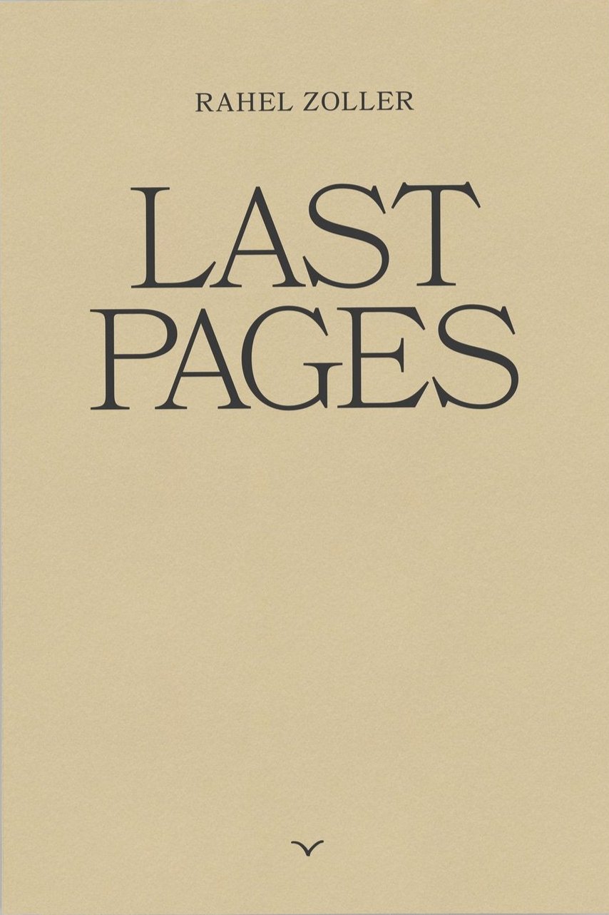 Rahel Zoller - Last Pages