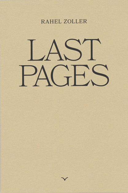 Rahel Zoller - Last Pages