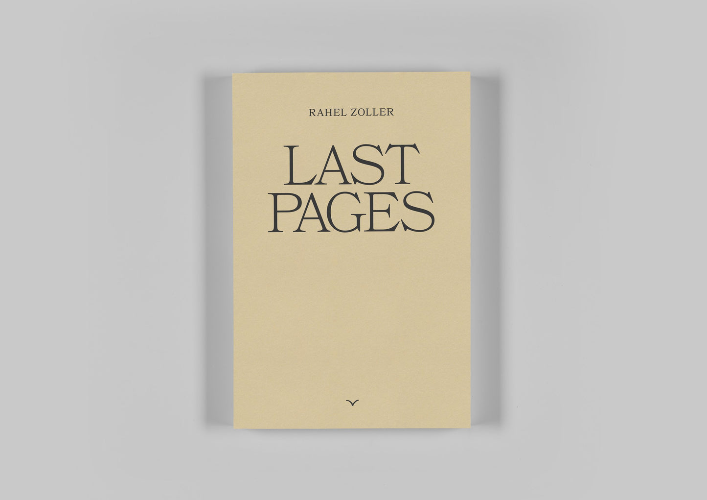 Rahel Zoller - Last Pages