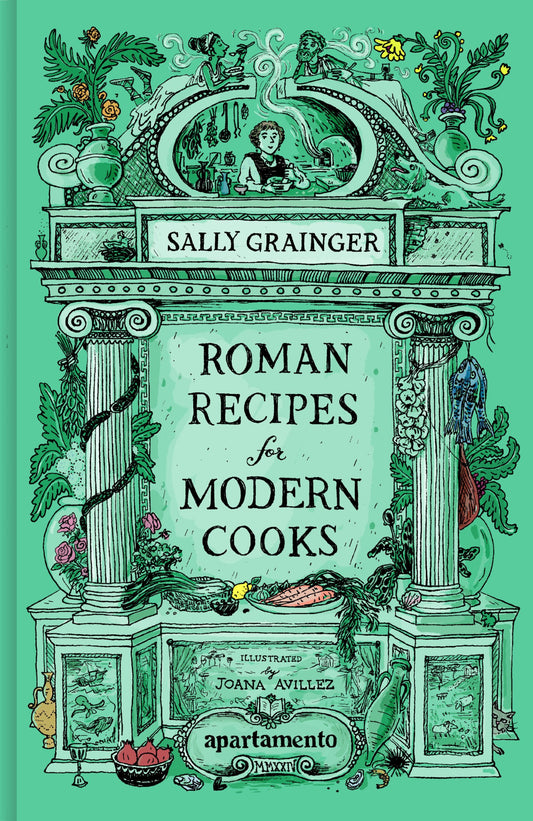 Sally Grainger - Roman Recipes for Modern Cooks