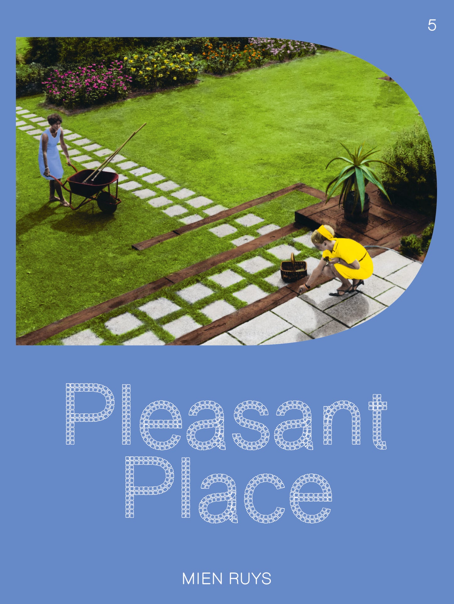 Pleasant Place - Issue 5: Mien Ruys