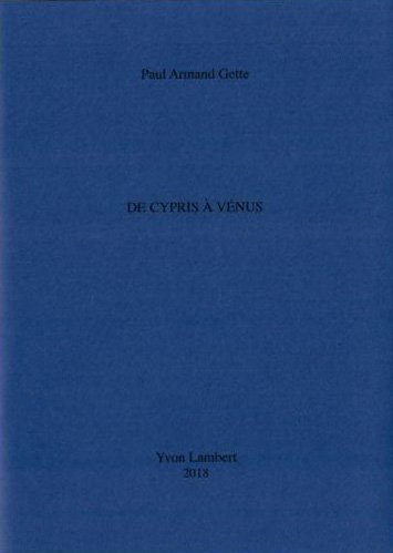 Paul-Armand Gette - De Cypris à Vénus – Yvon Lambert Paris