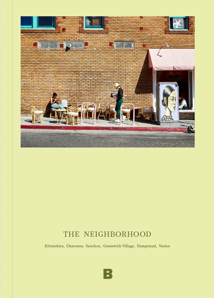 Magazine B : The Neighborhood – Yvon Lambert Paris